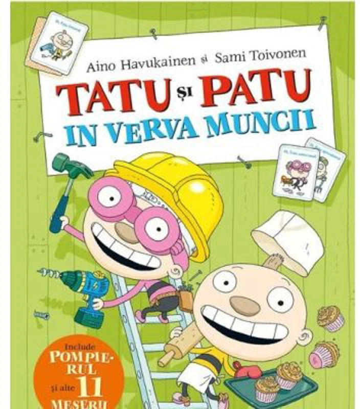Tatu si Patu in verva muncii - Aino Havukainen, Sami Toivonen