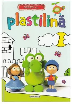Creatii cu plastilina