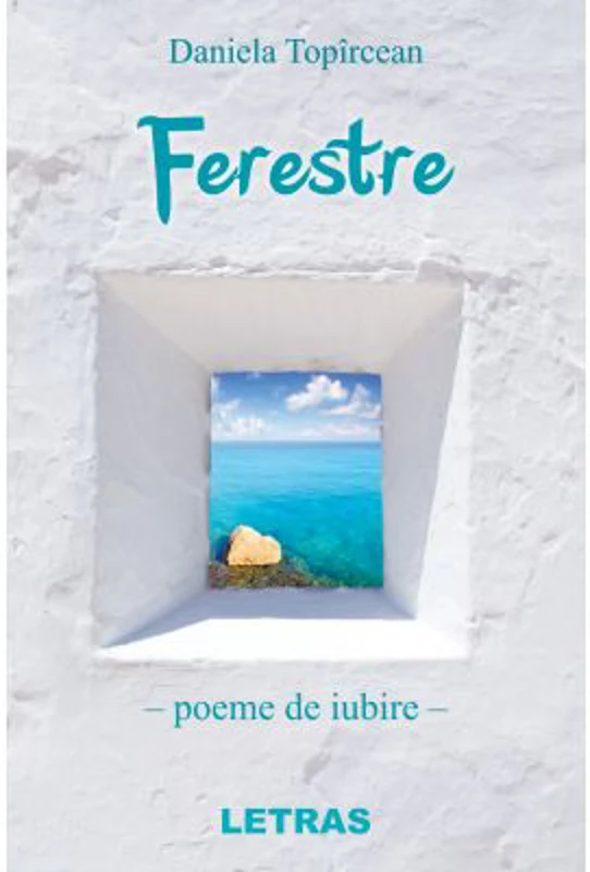 Ferestre. Poeme de iubire