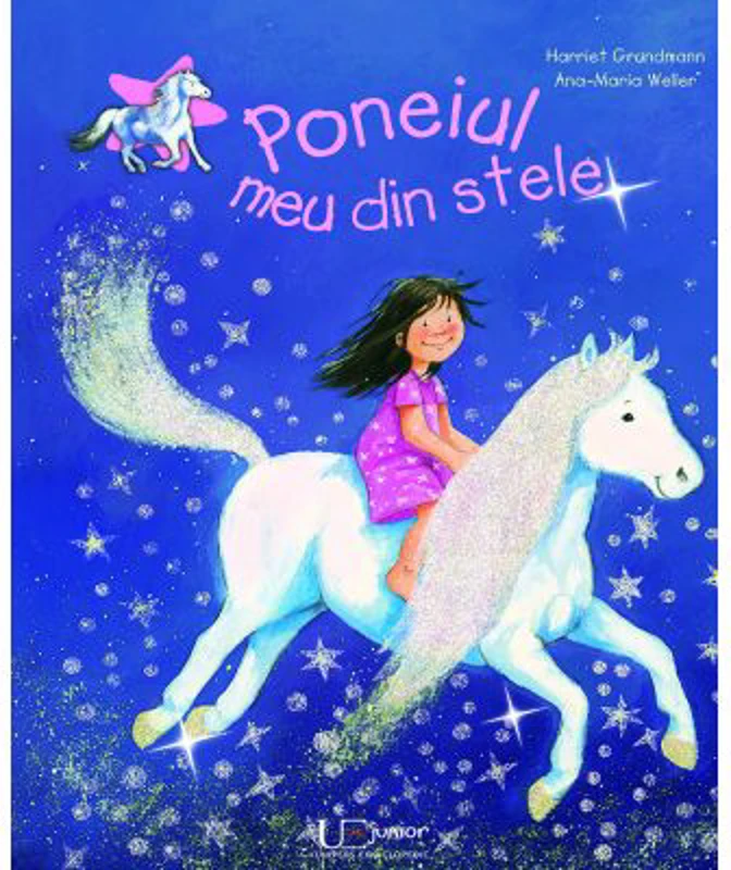 Poneiul meu din stele - Ana Maria Weller