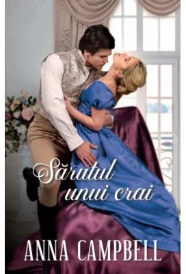 Sarutul unui crai - Anna Campbell