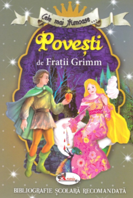 Cele mai frumoase povesti de Fratii Grimm