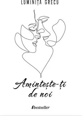 Aminteste-ti de noi