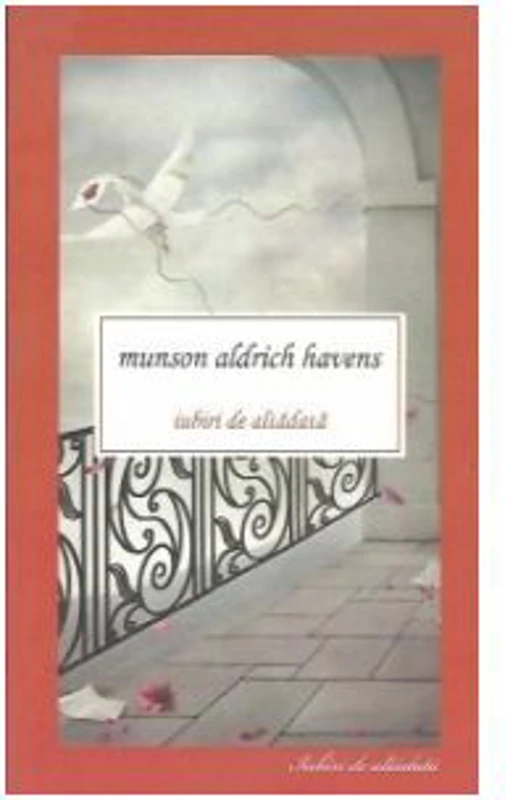 Iubiri de altadata - Munson Aldrich Havens