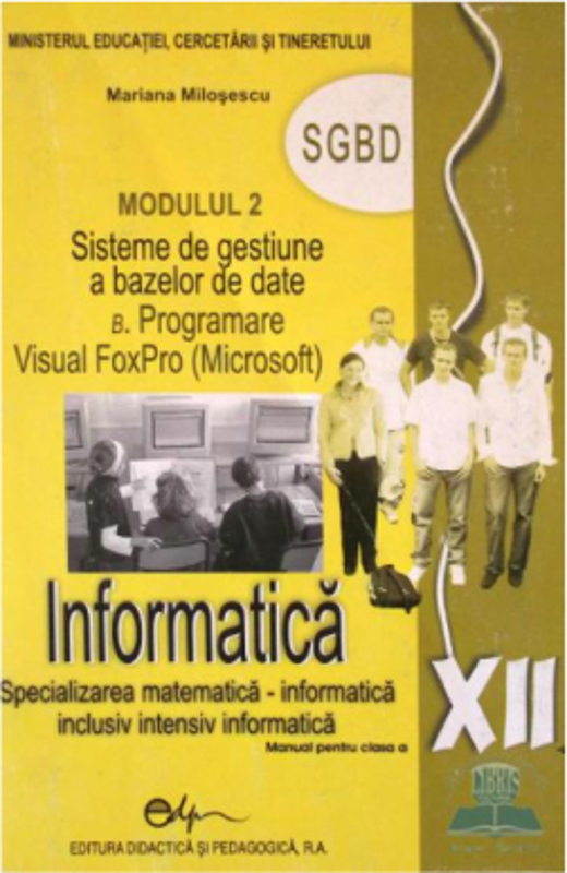 Manual informatica, clasa a 12-a, modulul 2 - Mariana Milosescu