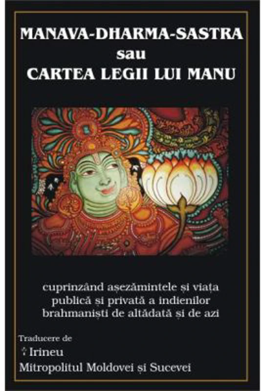 Manava-Dharma-Sastra. Cartea Legii lui Manu