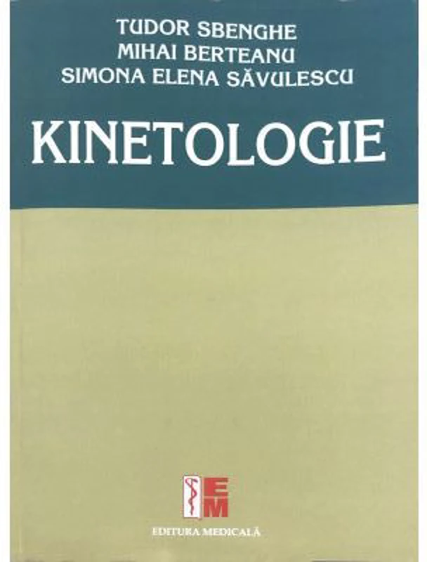 Kinetologie - Tudor Sbenghe