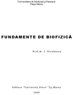 Fundamente de biofizica - Ioan Nicolaescu