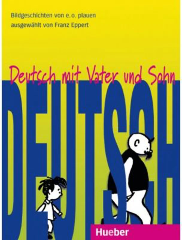 Deutsch mit Vater und Sohn - Franz Eppert