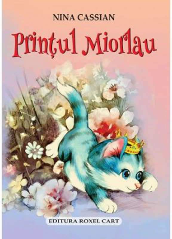 Printul Miorlau - Nina Cassian
