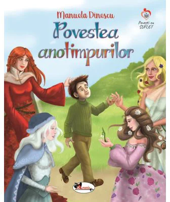Povestea anotimpurilor - Manuela Dinescu