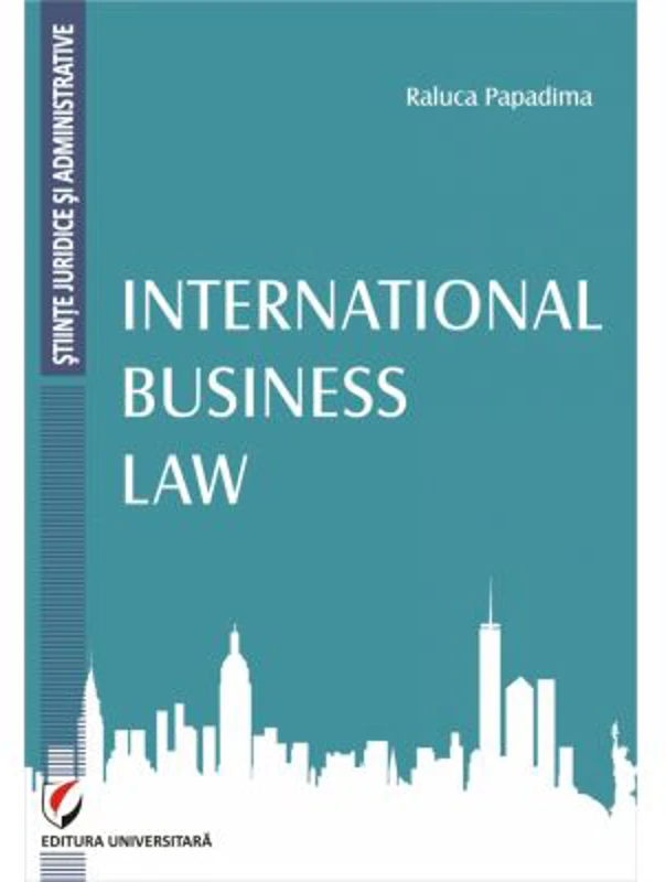 International Business Law - Raluca Papadima