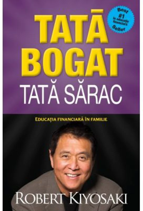 Tata bogat, tata sarac. Editie de colectie (cartonata) - Robert T. Kiyosaki