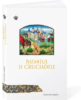 Bizantul si cruciadele