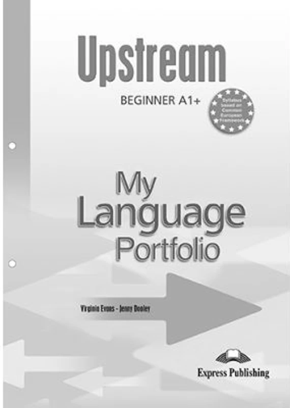 Curs limba engleza Upstream Beginner My Language Porfolio - Virginia Evans, Jenny Dooley