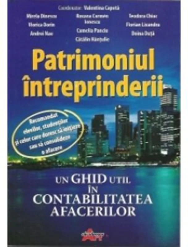 Patrimoniul intreprinderii. Un ghid util in contabilitatea afacerilor, clasa a 9-a