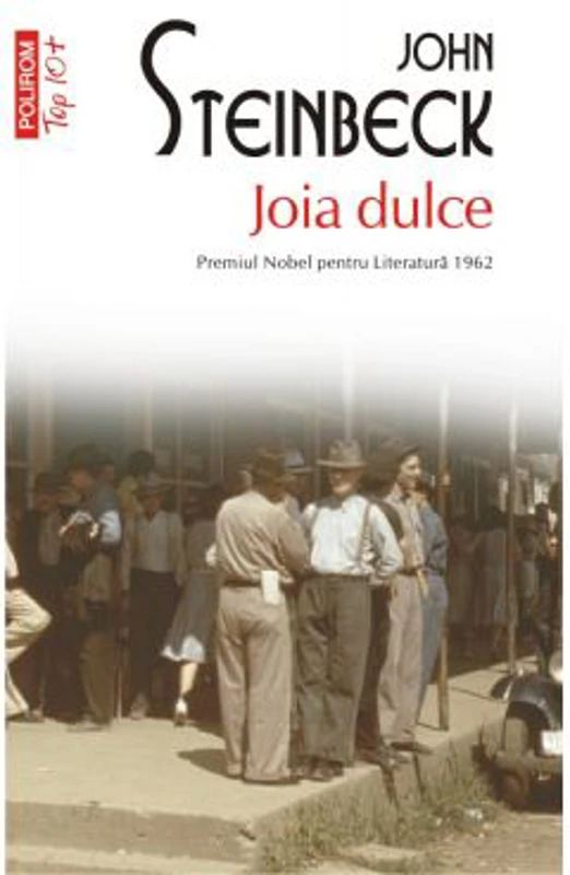 Joia dulce. Editie de buzunar - John Steinbeck