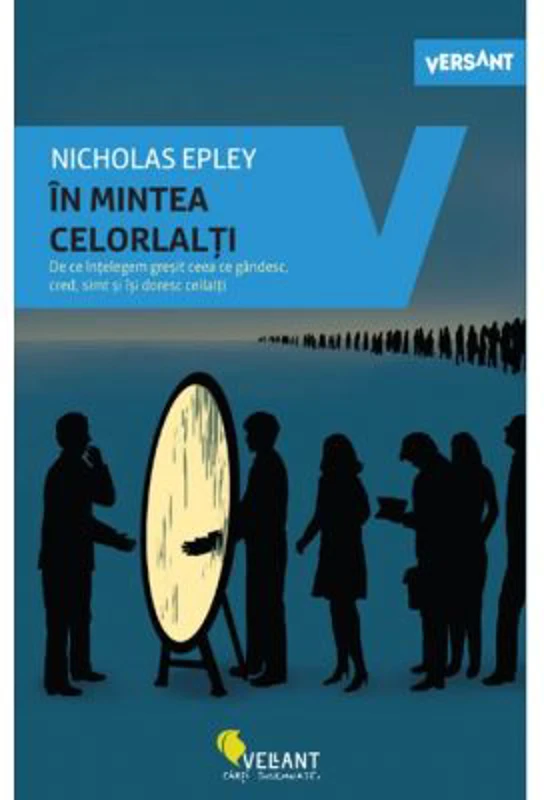 In mintea celorlalti - Nicholas Epley