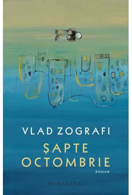 Sapte Octombrie - Vlad Zografi