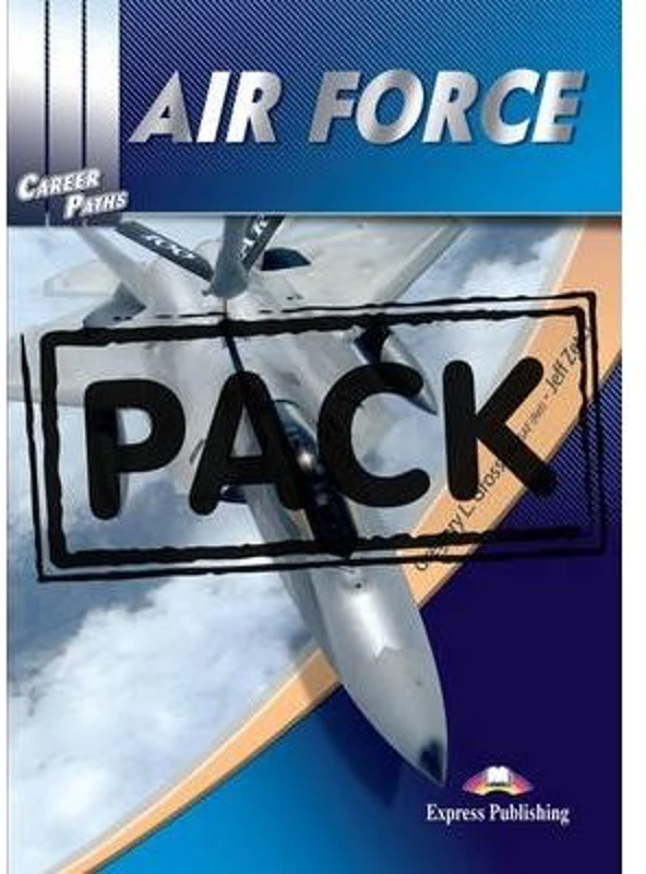 Curs limba engleza Career Paths Air force Pachetul elevului - Gregory L. Gross