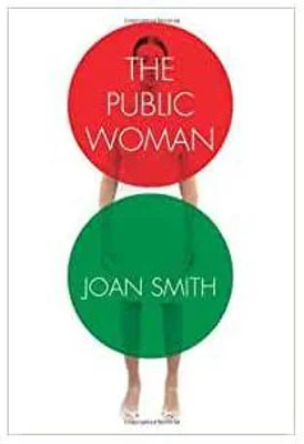The Public Woman - Joan Smith