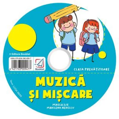 CD audio Muzica si miscare. Caiet de lucru pentru clasa pregatitoare