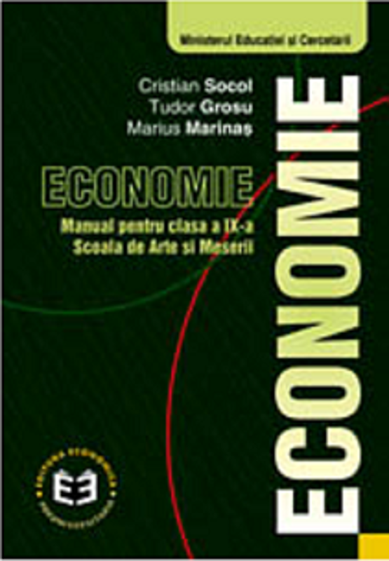 Economie. Manual pentru clasa a 9-a, Scoala de arte si meserii - Cristian Socol