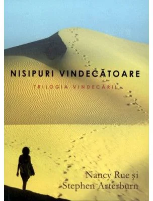 Nisipuri vindecatoare. Trilogia vindecarii 3 - Nancy Rue