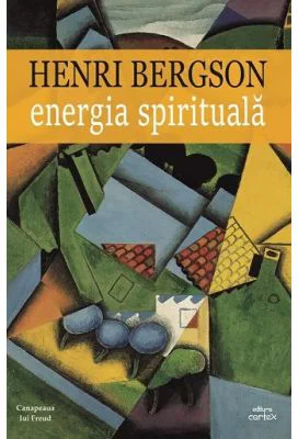 Energia spirituala - Henri Bergson