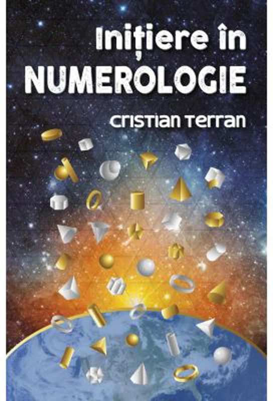 Initiere in numerologie - Cristian Terran