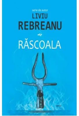 Rascoala - Liviu Rebreanu