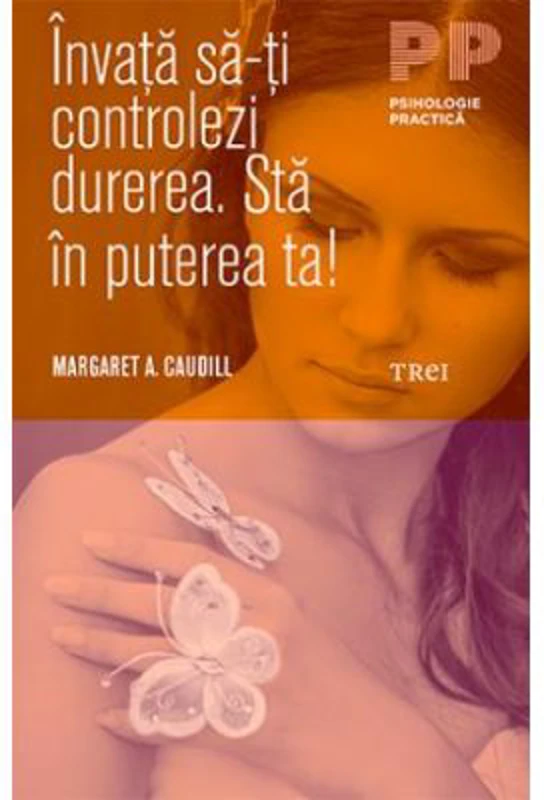 Invata sa-ti controlezi durerea. Sta in puterea ta