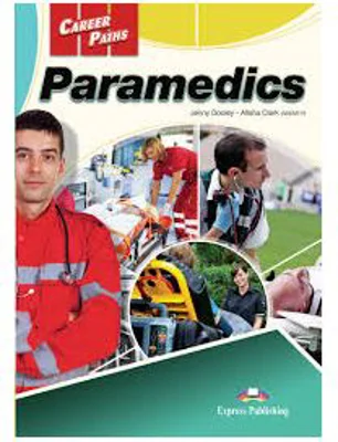 Curs limba engleza Career Paths Paramedics Student's Book with Digibooks App - Jenny Dooley, Alisha Clark