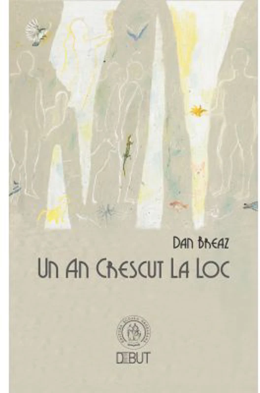 Un an crescut la loc - Dan Breaz