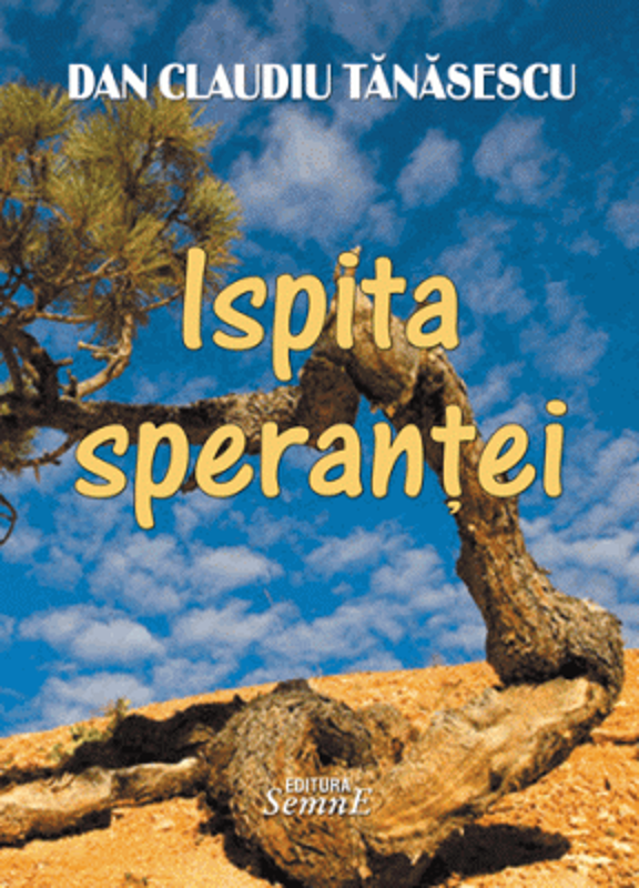 Ispita sperantei - Dan Claudiu Tanasescu
