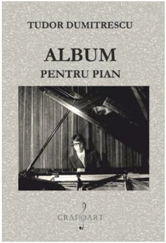 Album pentru pian - Tudor Dumitrescu