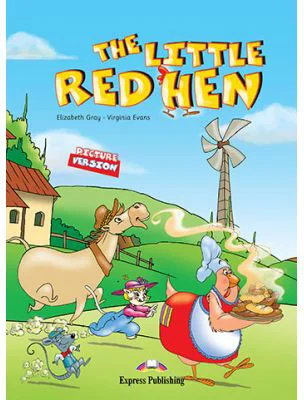 The Little Red Hen - Elizabeth Gray