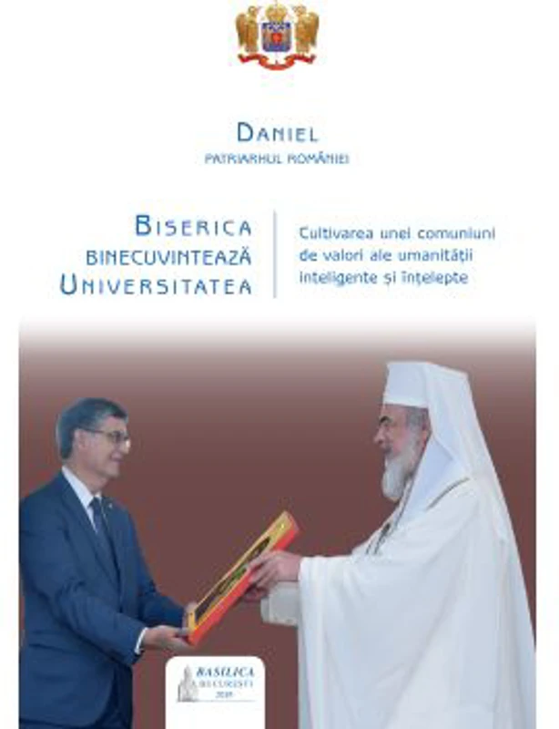 Biserica binecuvinteaza Universitatea: cultivarea unei comuniuni de valori ale umanitatii inteligente si intelepte - Preafericitul Parinte Patriarh Da