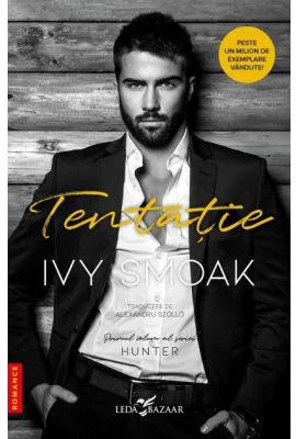 Tentatie. Seria Hunter, volumul 1 - Ivy Smoak