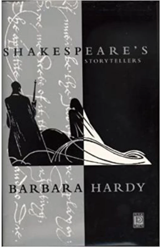 Shakespeare's Storytellers - Barbara Hardy