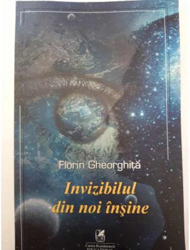 Invizibilul din noi insine - Florin Gheorghita