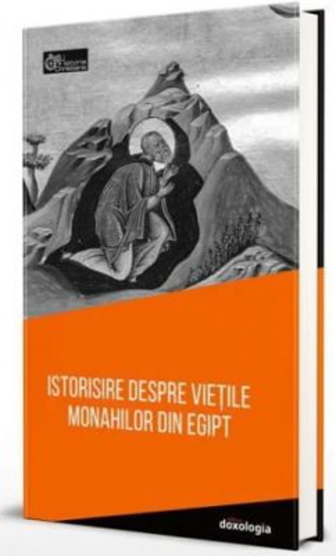 Istorisire despre vietile monahilor din Egipt