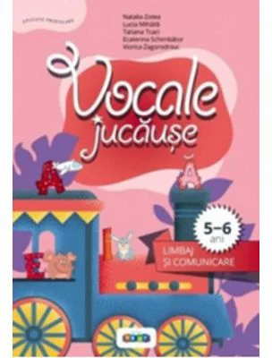 Vocale jucause. Limbaj si comunicare 5-6 ani