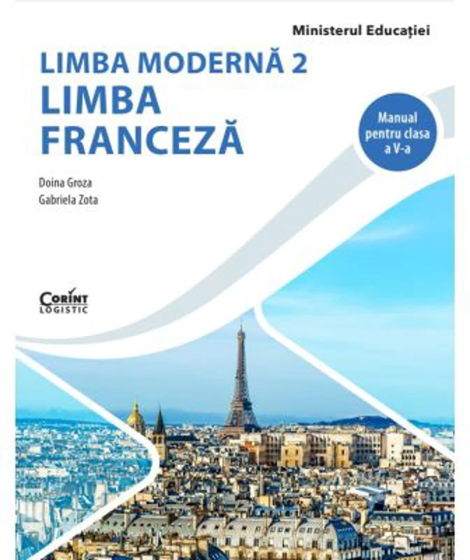 Manual Limba Franceza limba moderna 2 pentru clasa a 5-a - Doina Groza