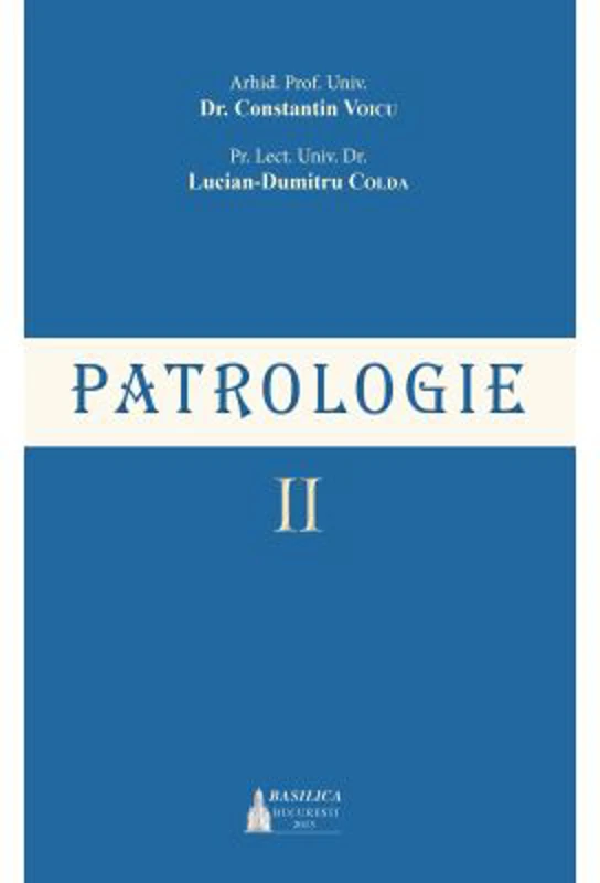 Patrologie, volumul 2