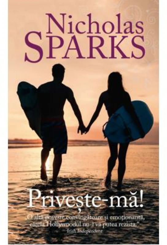 Priveste-ma! - Nicholas Sparks