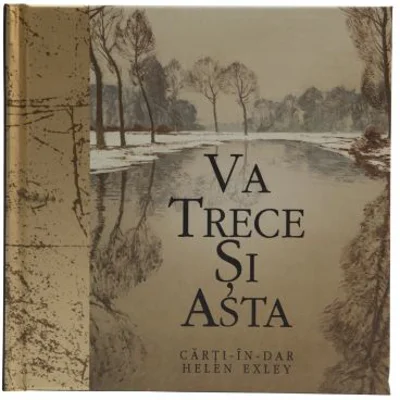 Va trece si asta