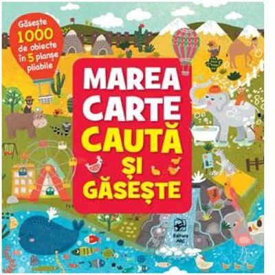 Marea carte cauta si gaseste. Gaseste 1000 de obiecte in 5 planse pliabile