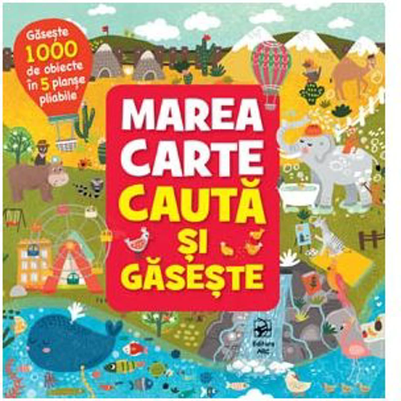 Marea carte cauta si gaseste. Gaseste 1000 de obiecte in 5 planse pliabile