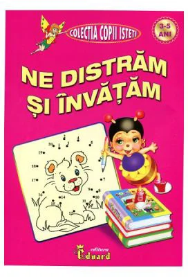 Ne distram si invatam 3-5 ani